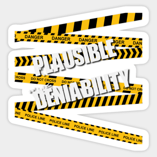 Plausible Deniability with Police Tape Sticker